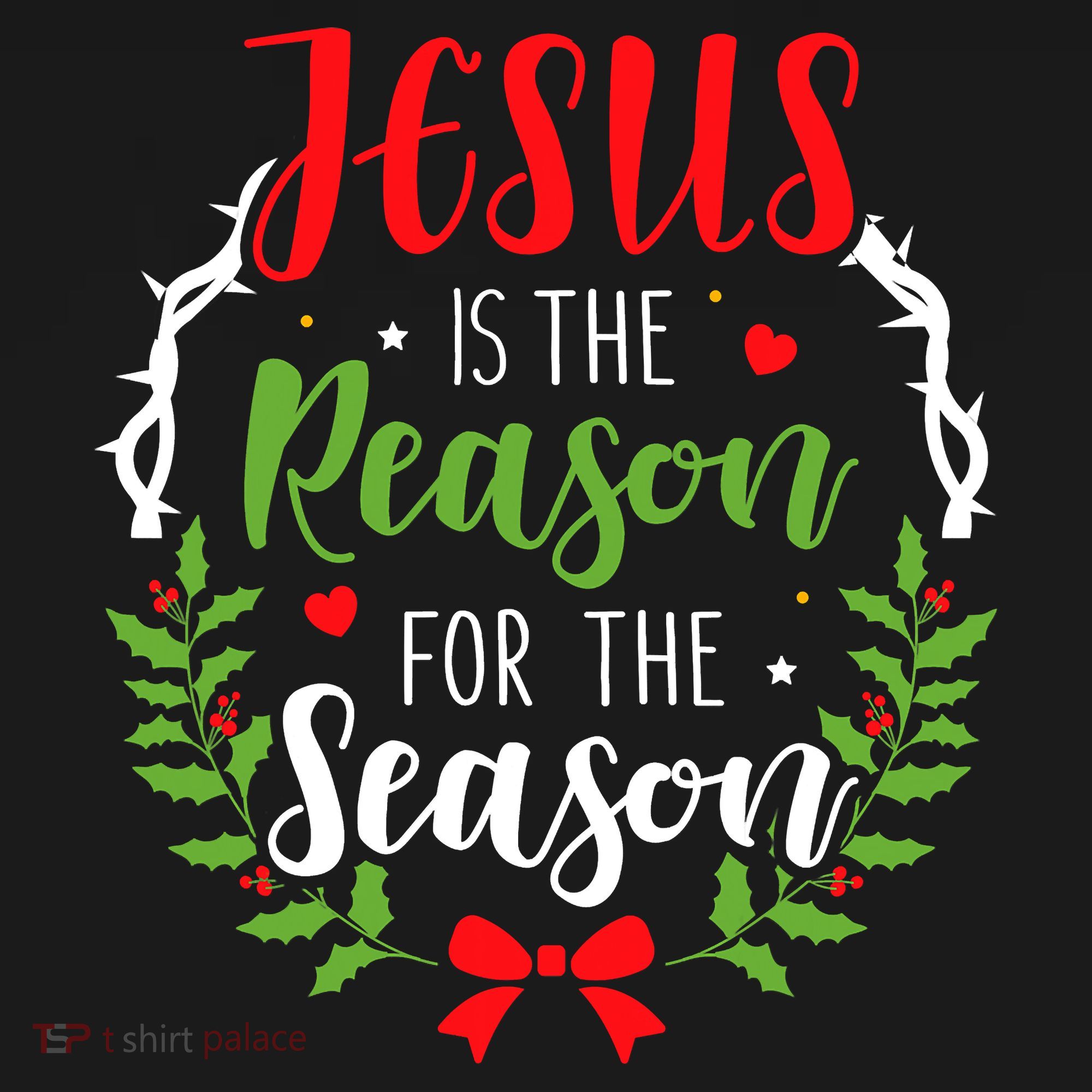 Jesus Is The Reason For The Season Christian Christmas T-Shirt