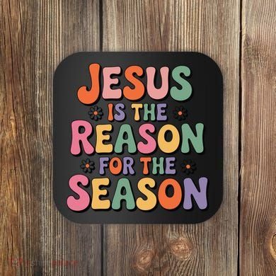 Jesus Is The Reason For The Season Retro Coaster