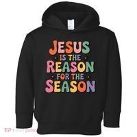 Jesus Is The Reason For The Season Retro Toddler Hoodie thumb 0