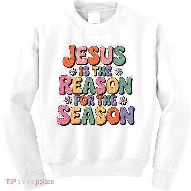 Jesus Is The Reason For The Season Retro Kids Sweatshirt