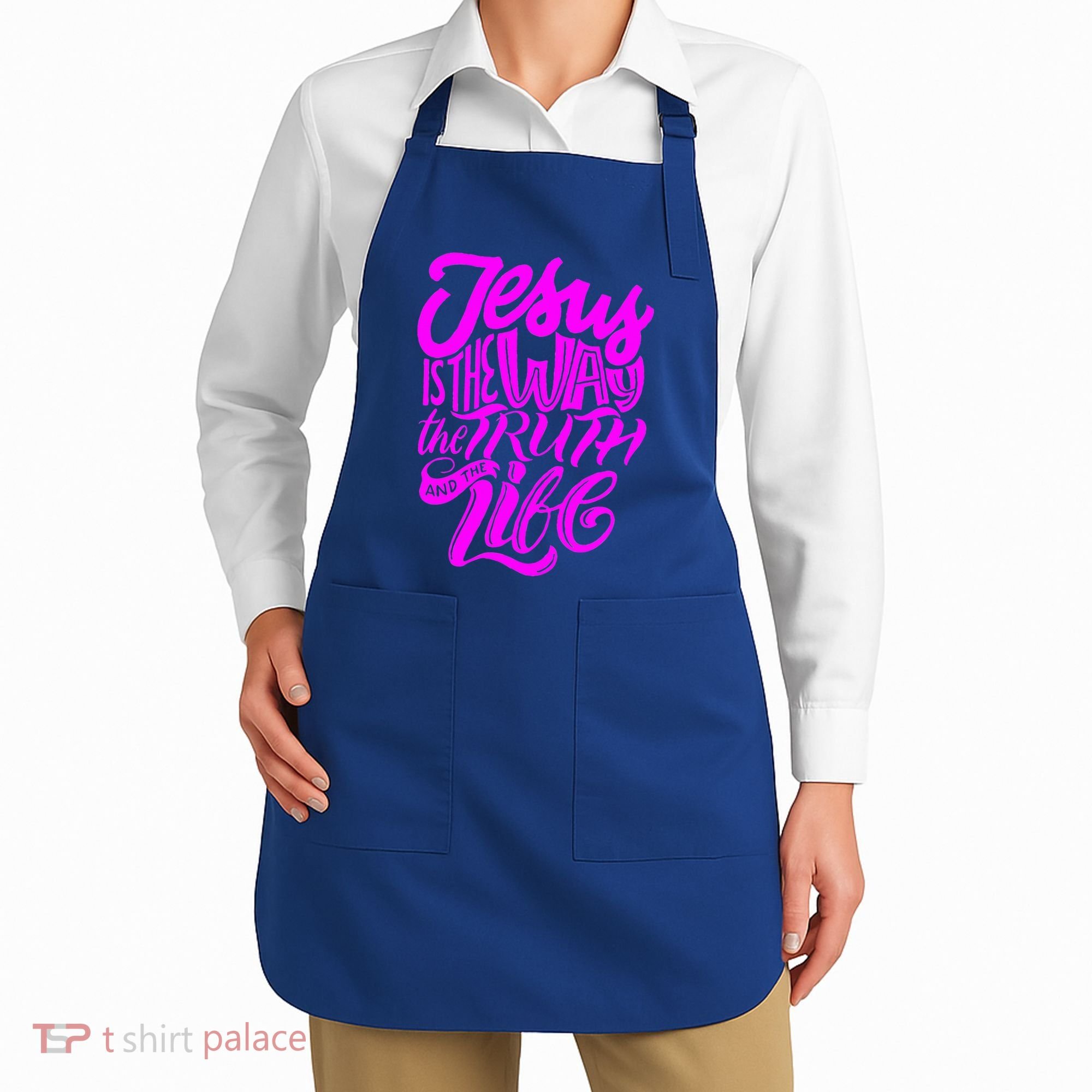 Jesus Is The Way The Truth And The Life Apron