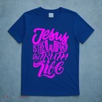 Jesus Is The Way The Truth And The Life T-Shirt thumb 5
