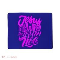 Jesus Is The Way The Truth And The Life Mousepad thumb 0