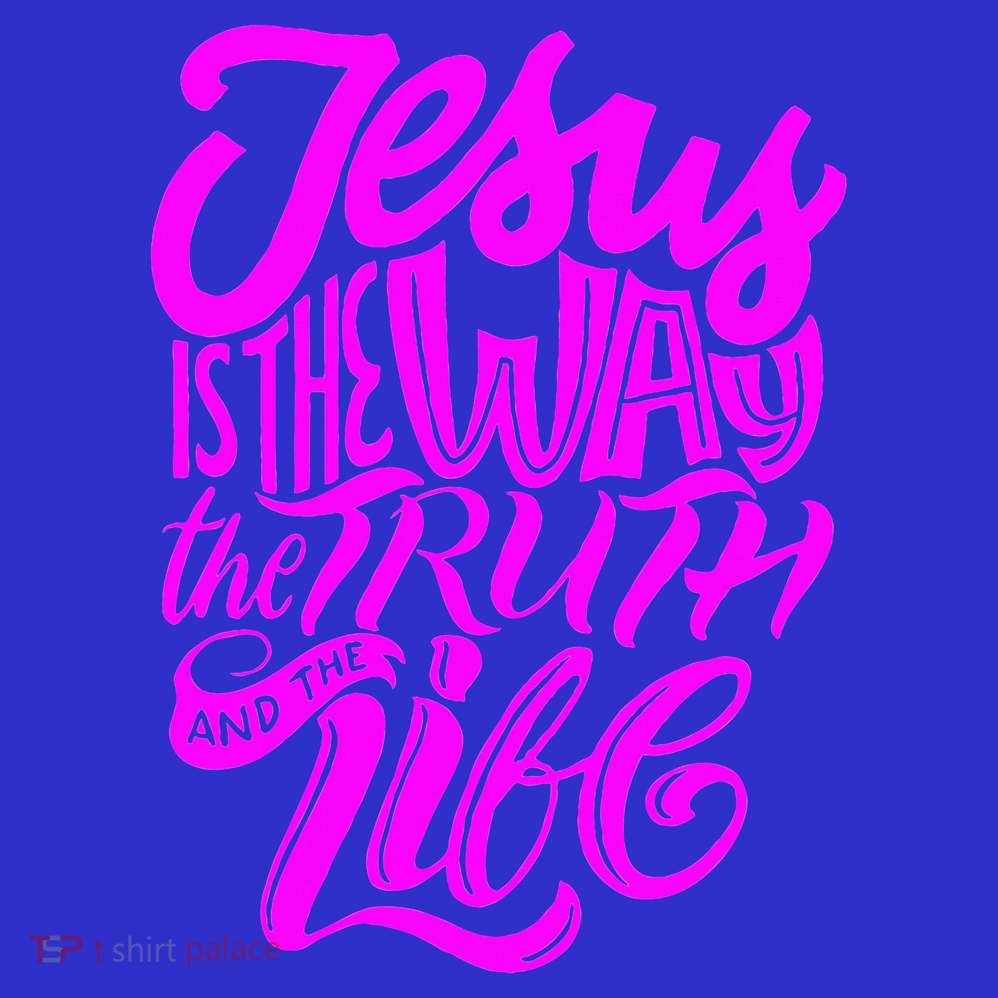 Jesus Is The Way The Truth And The Life Women's Tank Top