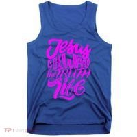 Jesus Is The Way The Truth And The Life Tank Top thumb 0