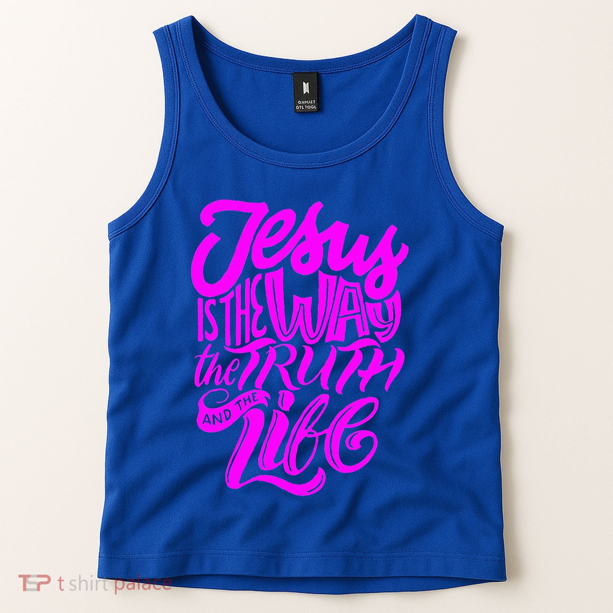 Jesus Is The Way The Truth And The Life Tank Top
