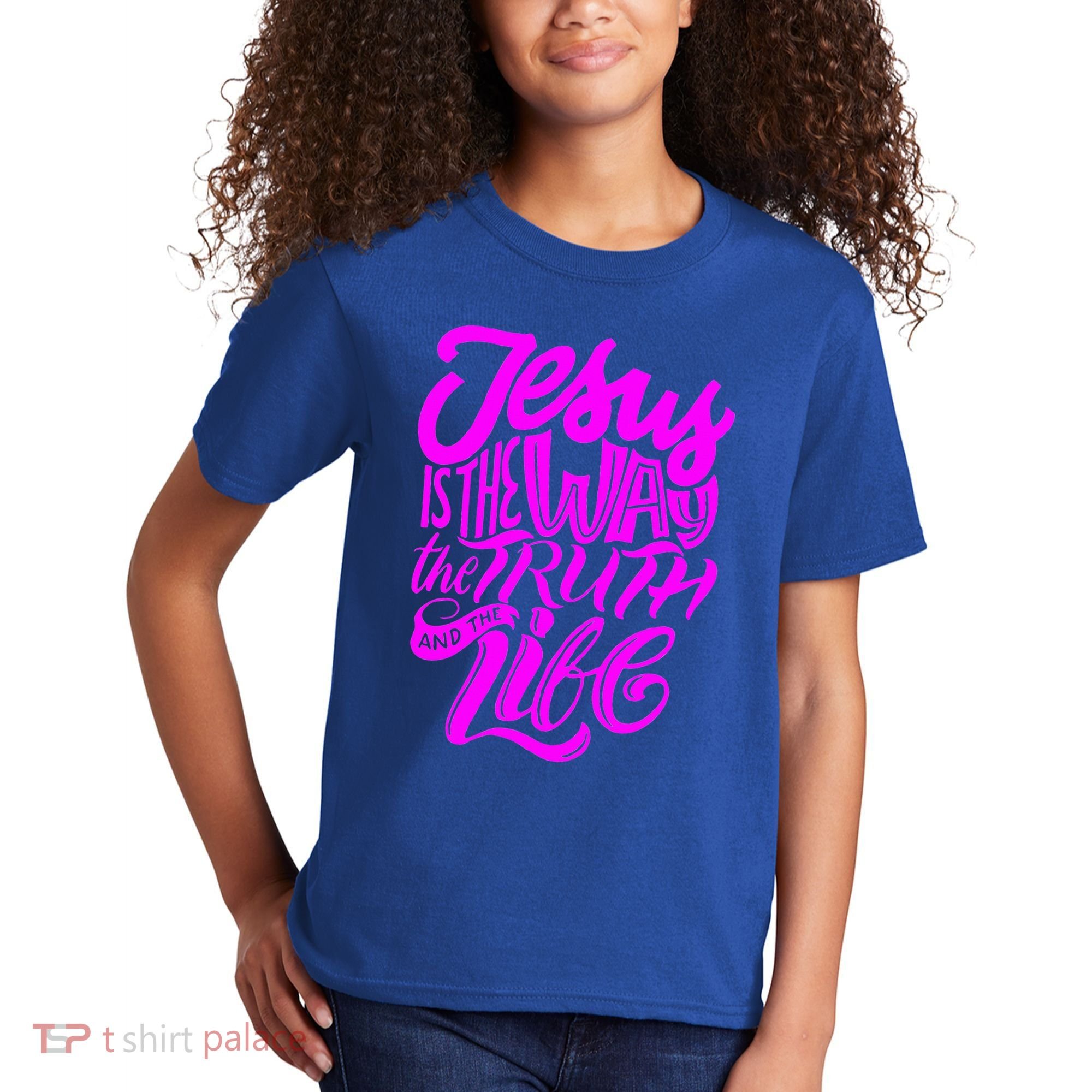Jesus Is The Way The Truth And The Life Kids T-Shirt