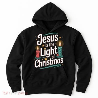 Jesus Is The Light Of Christmas Hoodie