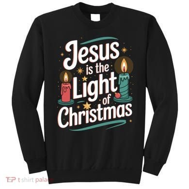 Jesus Is The Light Of Christmas Sweatshirt