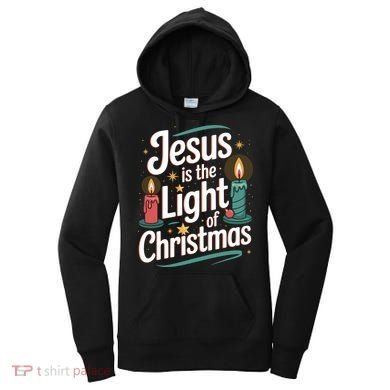 Jesus Is The Light Of Christmas Women's Hoodie