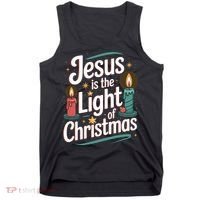 Jesus Is The Light Of Christmas Tank Top thumb 0