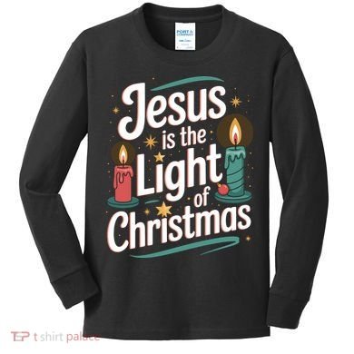 Jesus Is The Light Of Christmas Kids Long Sleeve Shirt