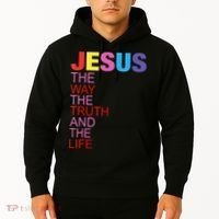 Jesus Is The Way The Truth And The Life Hoodie thumb 2