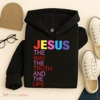 Jesus Is The Way The Truth And The Life Hoodie thumb 4