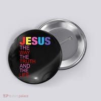 Jesus Is The Way The Truth And The Life Button thumb 0