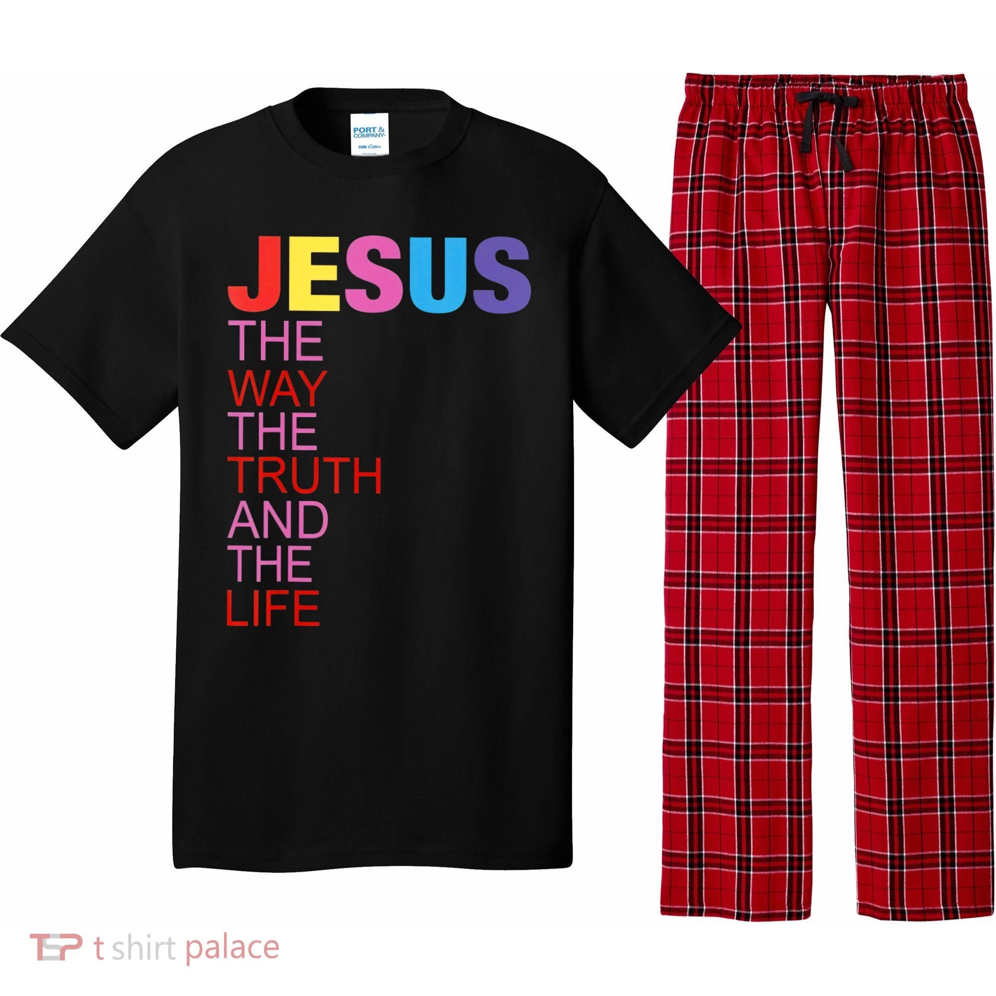 Jesus Is The Way The Truth And The Life Pajama Set