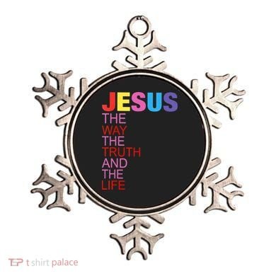 Jesus Is The Way The Truth And The Life Ornament
