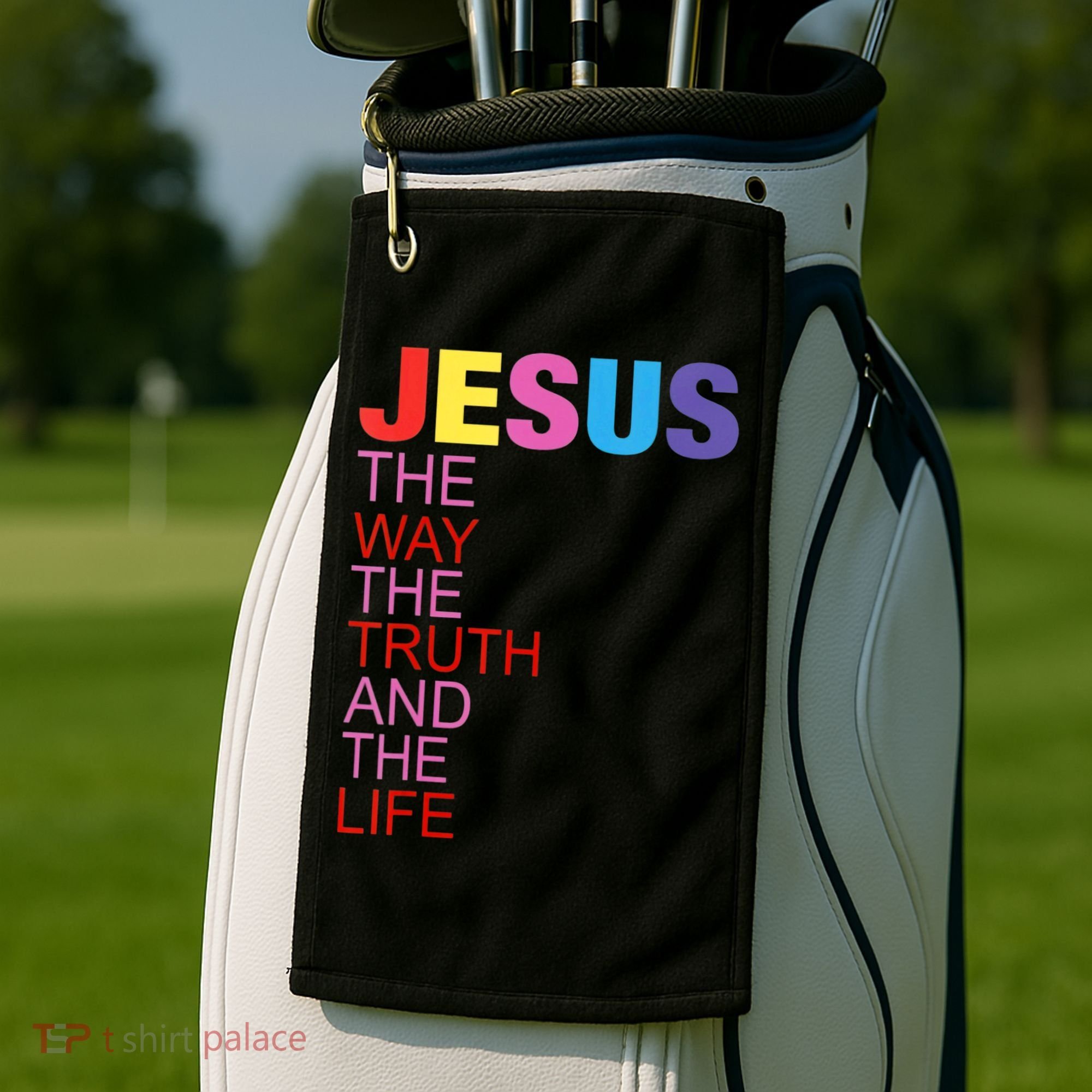 Jesus Is The Way The Truth And The Life Golf Towel