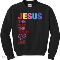 Jesus Is The Way The Truth And The Life Kids Sweatshirt thumb 0