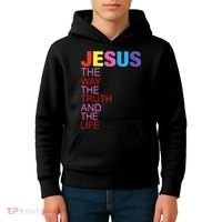 Jesus Is The Way The Truth And The Life Kids Hoodie thumb 4