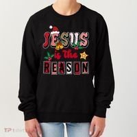 Jesus Is The Reason Christmas Holiday Women's Sweatshirt thumb 0