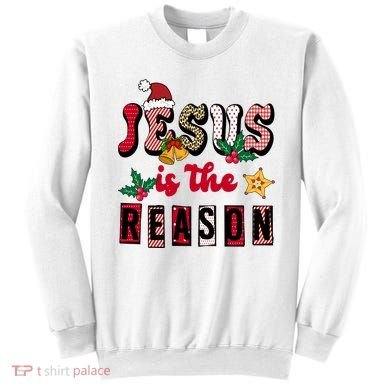 Jesus Is The Reason Christmas Holiday Sweatshirt