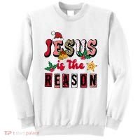 Jesus Is The Reason Christmas Holiday Sweatshirt thumb 0