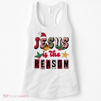 Jesus Is The Reason Christmas Holiday Women's Tank Top