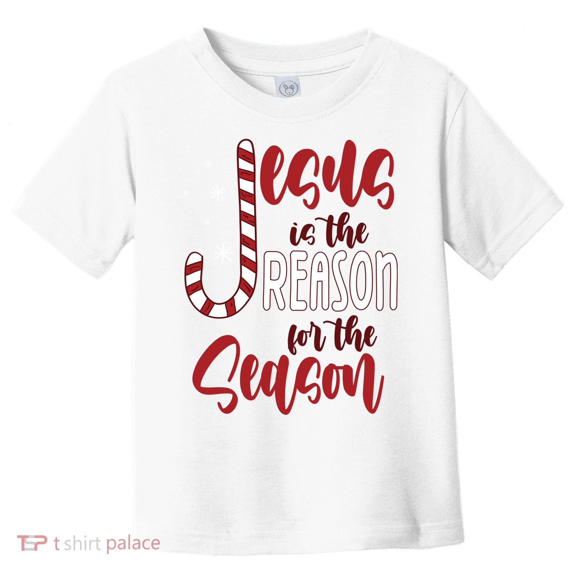 Jesus Is The Reason For The Season Candy Cane Christmas Toddler T-Shirt