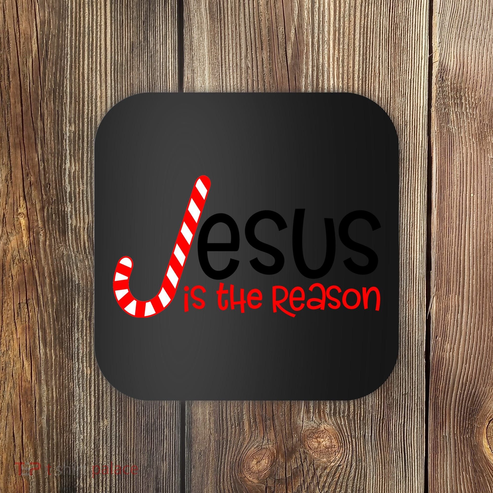 Jesus Is The Reason Candy Cane Christmas Coaster