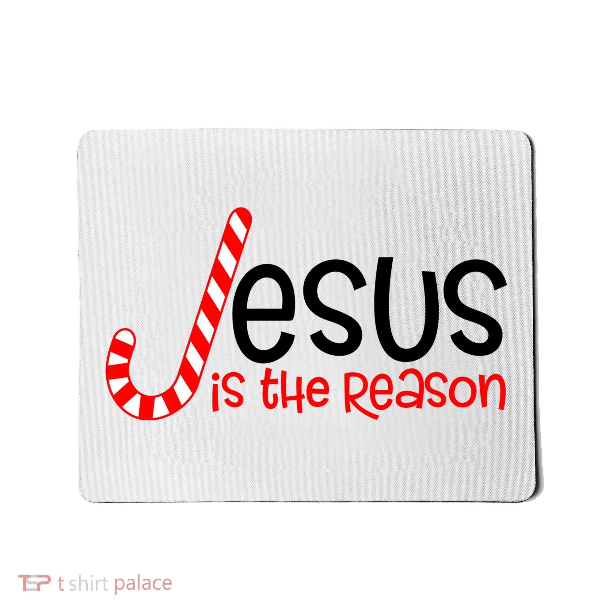 Jesus Is The Reason Candy Cane Christmas Mousepad