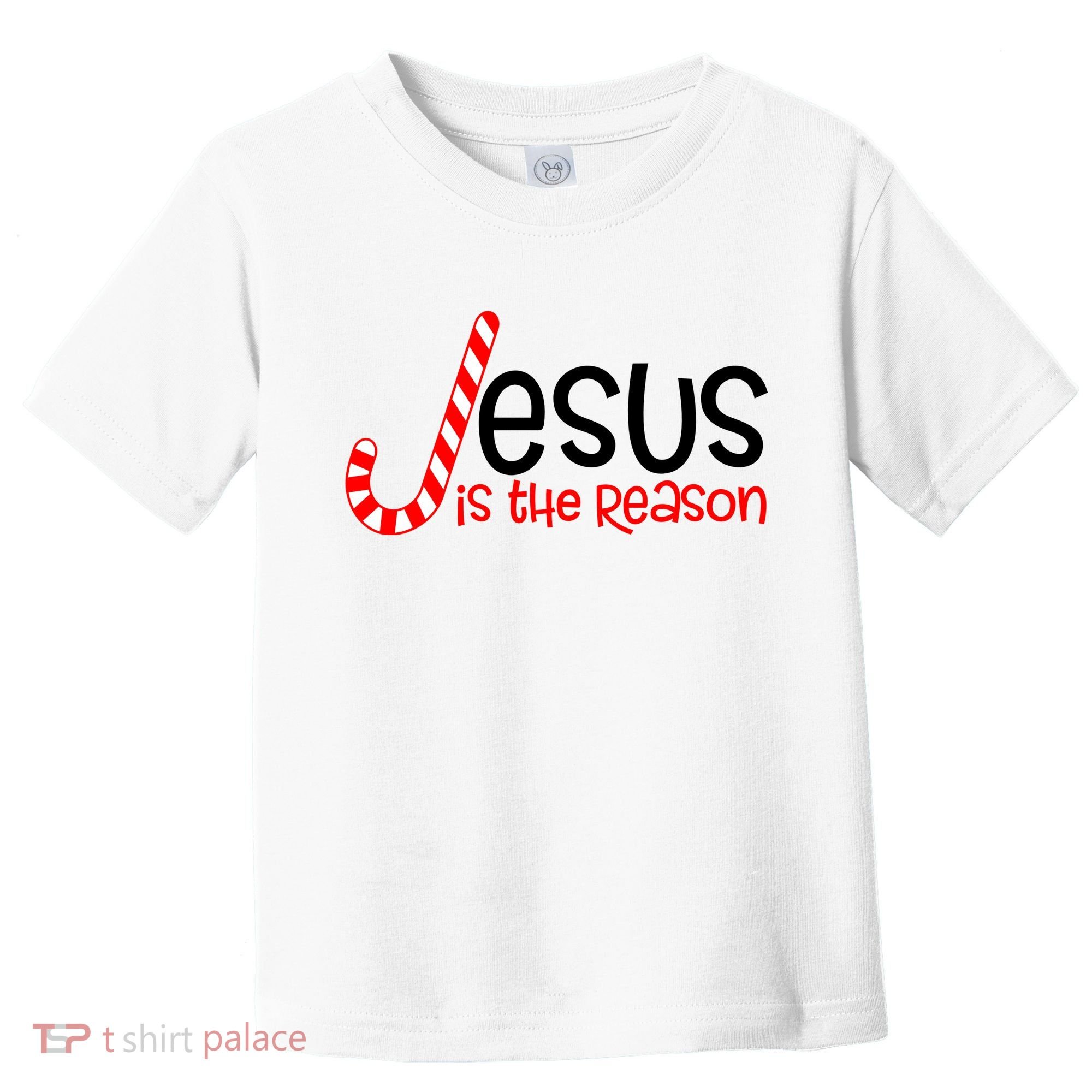 Jesus Is The Reason Candy Cane Christmas Toddler T-Shirt