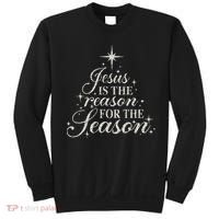Jesus Is The Reason For The Season Christian Christmas Sweatshirt thumb 0