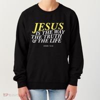 Jesus Is The Way The Truth Gift Women's Sweatshirt thumb 0