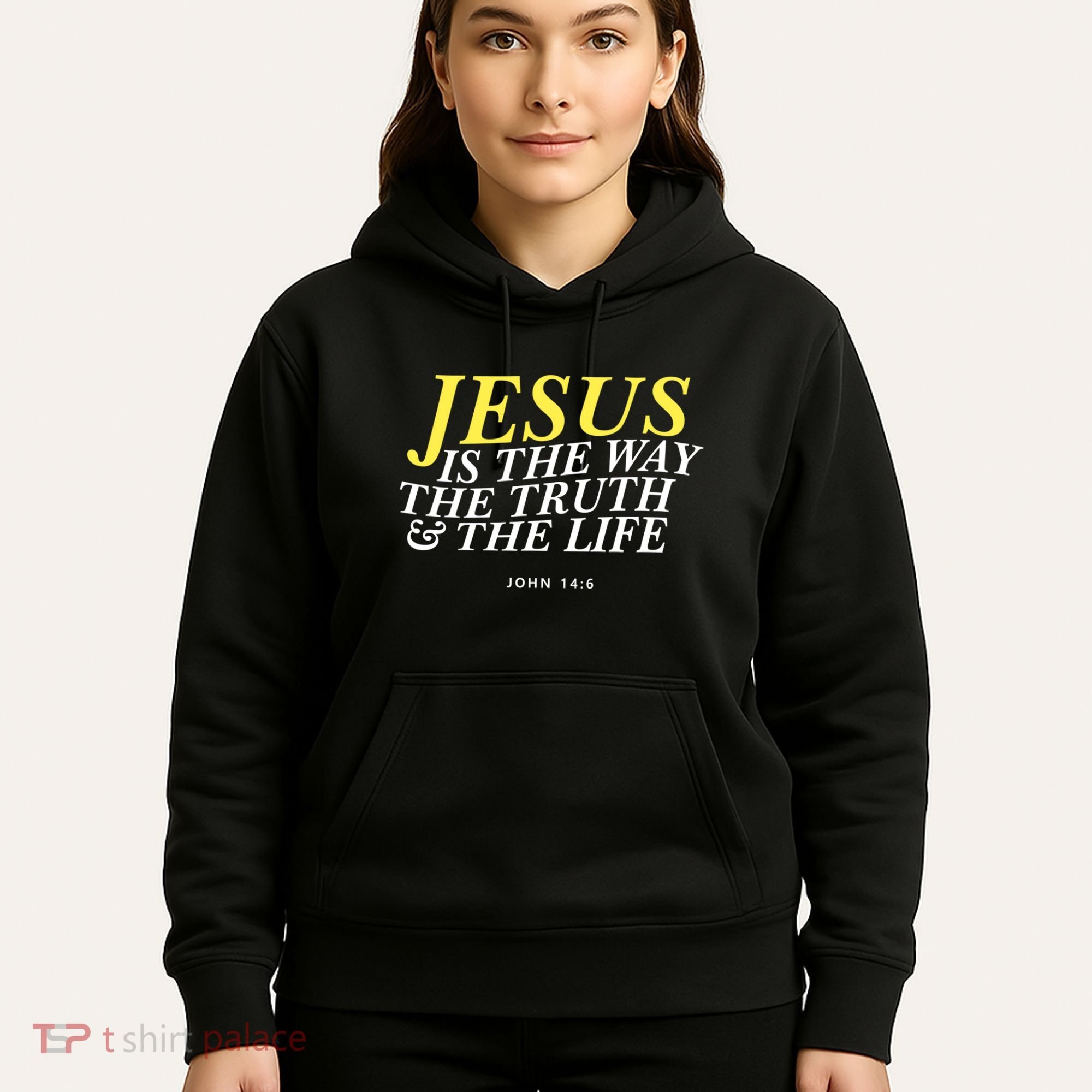 Jesus Is The Way The Truth Gift Hoodie