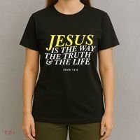 Jesus Is The Way The Truth Gift T-Shirt thumb 4
