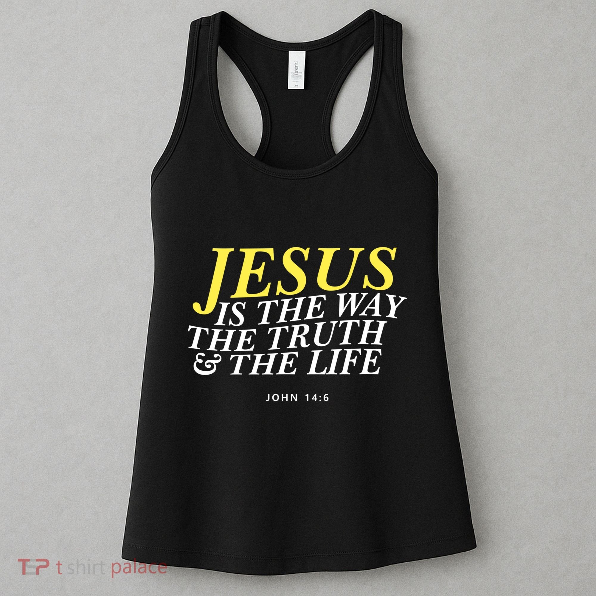 Jesus Is The Way The Truth Gift Women's Tank Top
