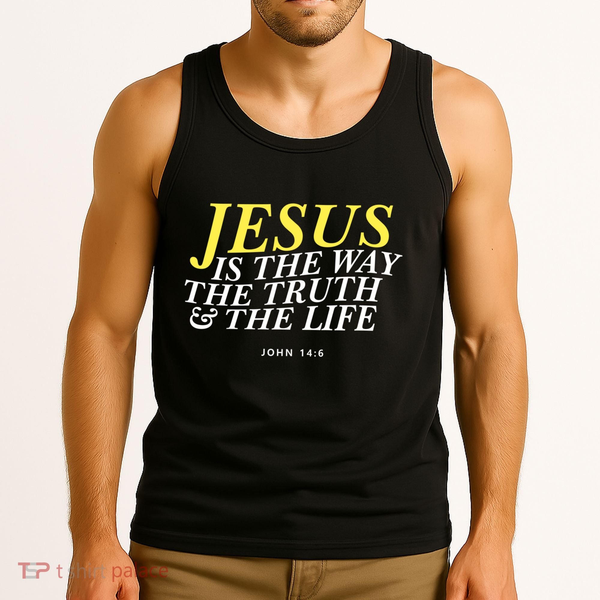 Jesus Is The Way The Truth Gift Tank Top