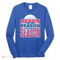 Jesus Is The Reason For The Season Christmas Long Sleeve Shirt thumb 0