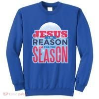 Jesus Is The Reason For The Season Christmas Sweatshirt thumb 0