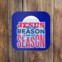 Jesus Is The Reason For The Season Christmas Coaster thumb 0
