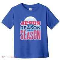 Jesus Is The Reason For The Season Christmas Toddler T-Shirt thumb 0