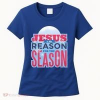 Jesus Is The Reason For The Season Christmas Women's T-Shirt thumb 0