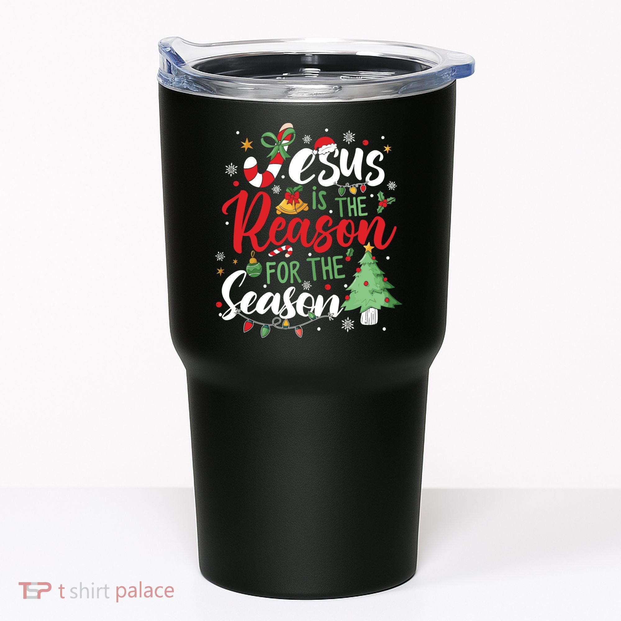 Jesus Is The Reason For The Season Christmas Tumbler