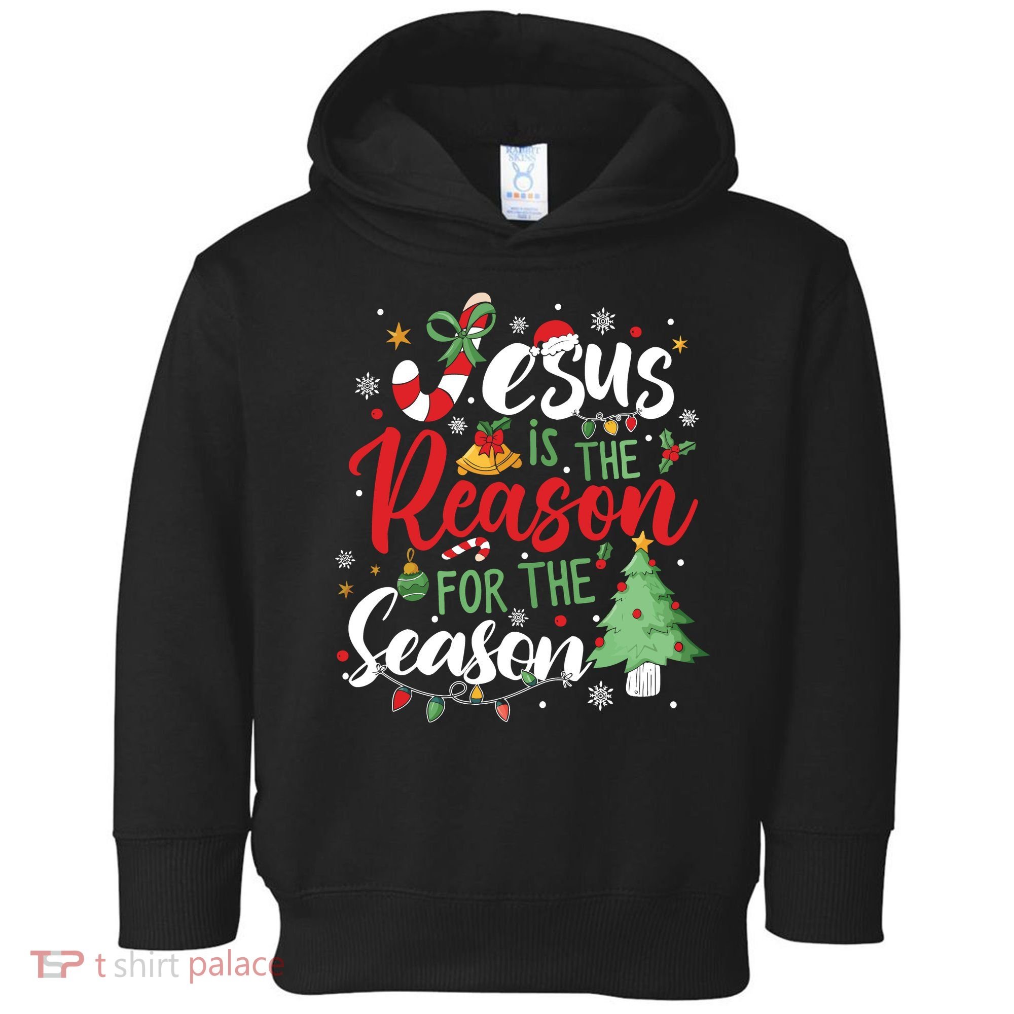 Jesus Is The Reason For The Season Christmas Toddler Hoodie