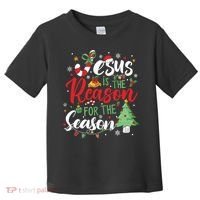Jesus Is The Reason For The Season Christmas Toddler T-Shirt thumb 0