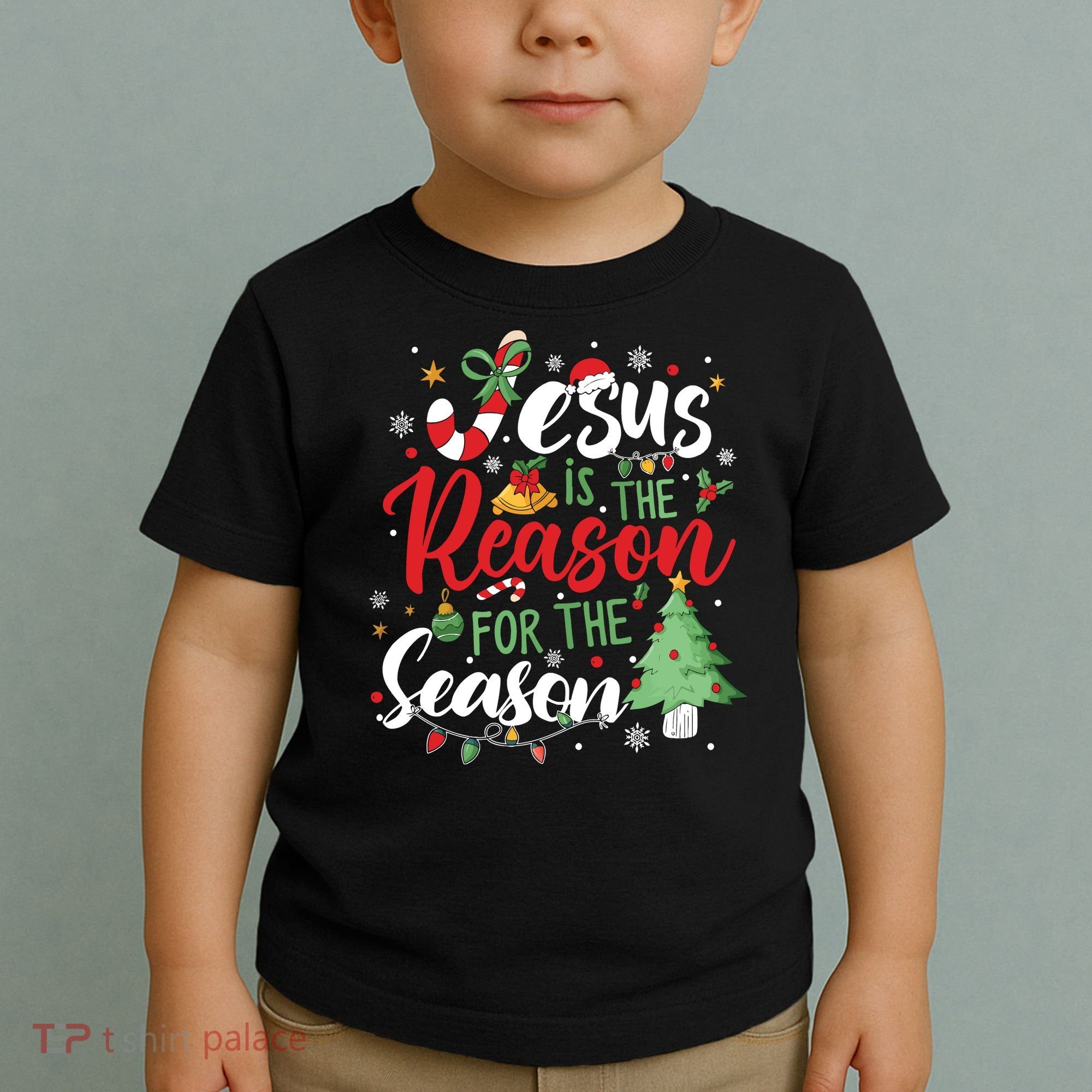Jesus Is The Reason For The Season Christmas Toddler T-Shirt