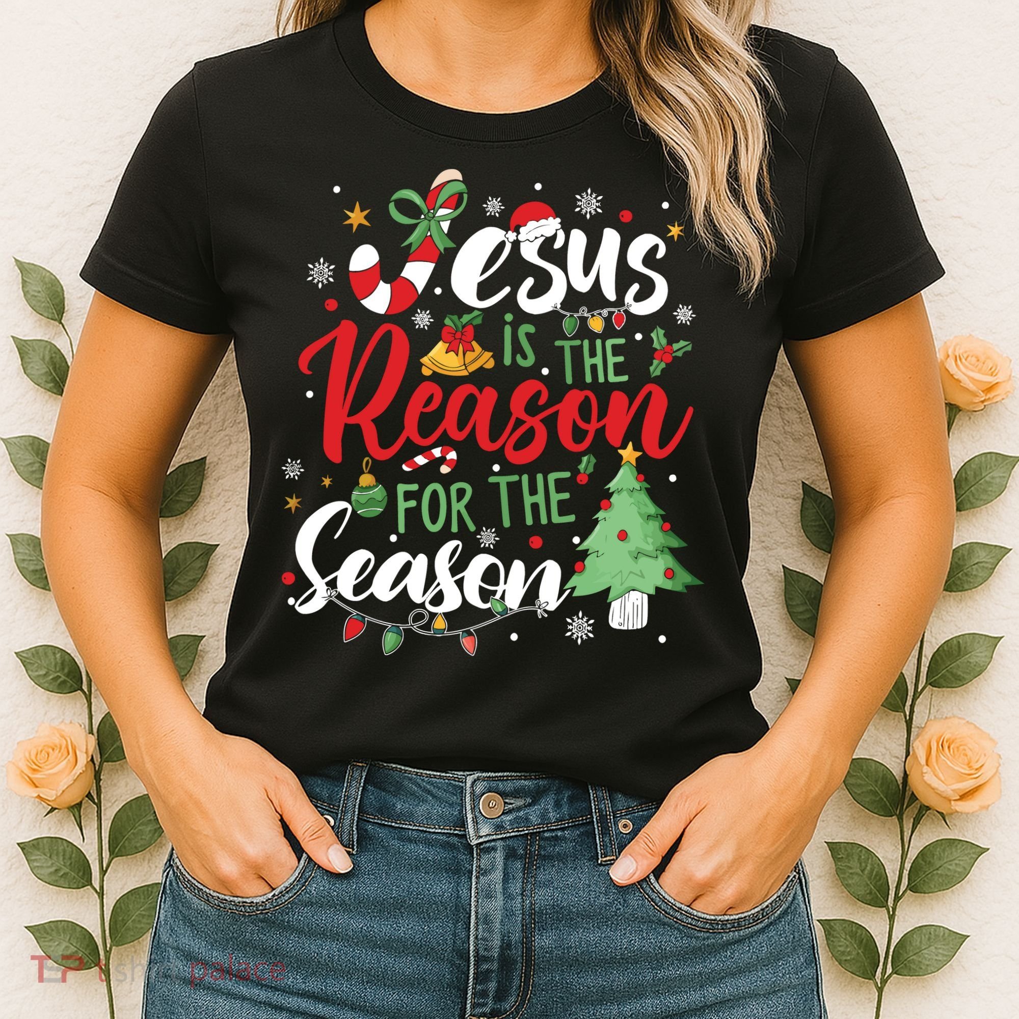 Jesus Is The Reason For The Season Christmas Women's T-Shirt