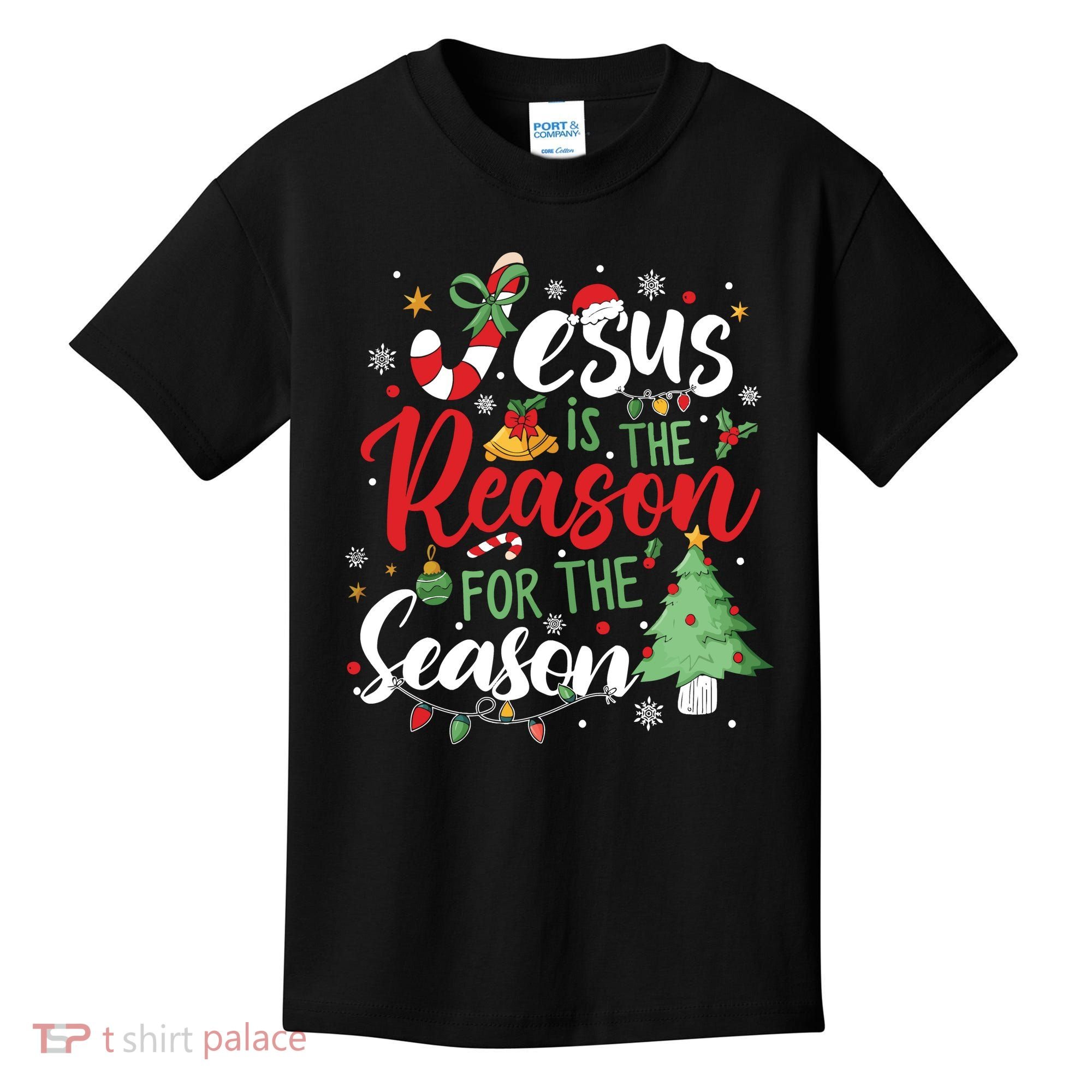 Jesus Is The Reason For The Season Christmas Kids T-Shirt