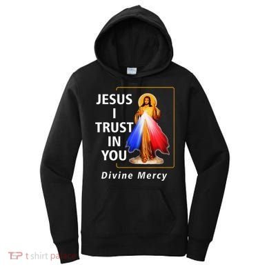 Jesus I Trust In You Divine Mercy Catholic Christian Women's Hoodie